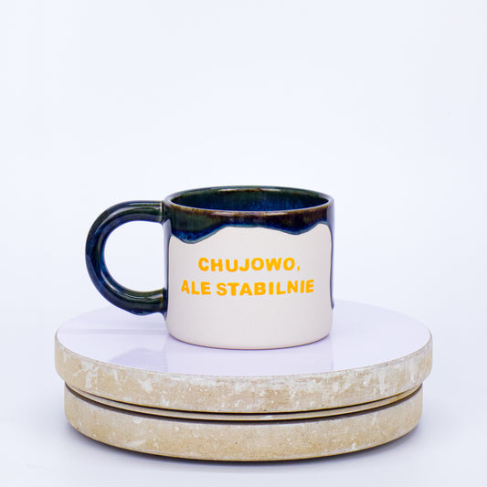 kubek chujowo ale stabilnie