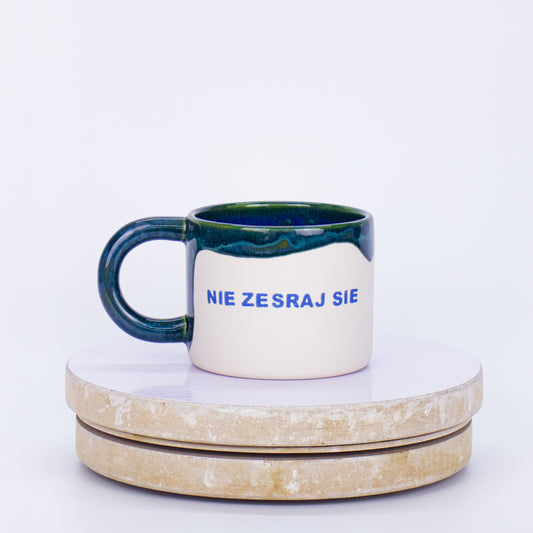 kubek nie zesraj się