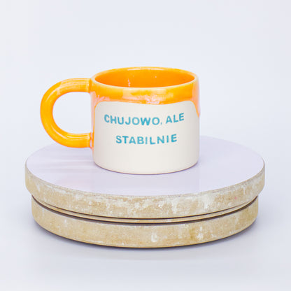 kubek chujowo ale stabilnie